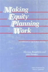 Book cover of Making Equity Planning Work by Norman Krumholz