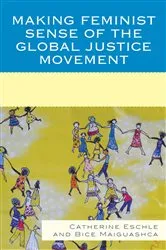 Book cover of Making Feminist Sense of the Global Justice Movement by Catherine Eschle