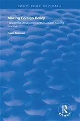 Book cover of Making Foreign Policy by David Mitchell