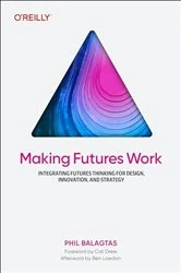 Book cover of Making Futures Work by Phil Balagtas