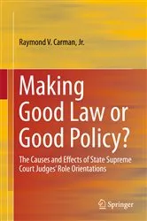 Book cover of Making Good Law or Good Policy? by Raymond V. Carman