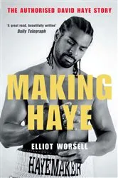 Book cover of Making Haye by Elliot Worsell