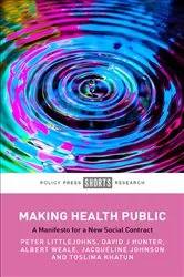 Book cover of Making Health Public by Peter Littlejohns