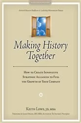 Book cover of Making History Together by Keith Lowe