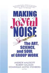 Book cover of Making Joyful Noise by Andrew Malekoff