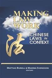 Book cover of Making Law Work by Mattias Burell