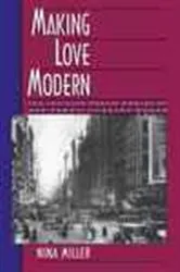 Book cover of Making Love Modern by Nina Miller