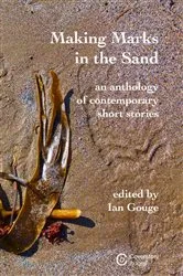 Book cover of Making Marks in the Sand by Ian Gouge