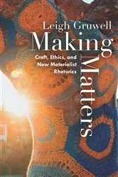 Book cover of Making Matters by Leigh Gruwell
