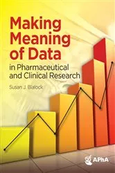 Book cover of Making Meaning of Data in Pharmaceutical and Clinical Research by Blalock, Susan, J.