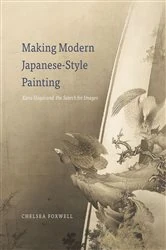 Book cover of Making Modern Japanese-Style Painting by Chelsea Foxwell