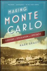 Book cover of Making Monte Carlo by Mark Braude