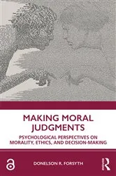 Book cover of Making Moral Judgments by Donelson Forsyth