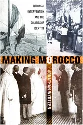 Book cover of Making Morocco by Jonathan Wyrtzen