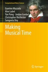 Book cover of Making Musical Time by Guerino Mazzola