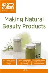Book cover of Making Natural Beauty Products by Sally Trew