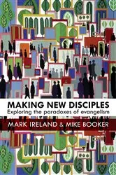Book cover of Making New Disciples by Mark Ireland