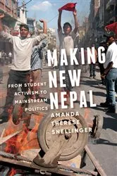 Book cover of Making New Nepal by Amanda Thérèse Snellinger