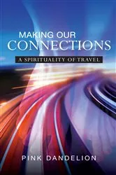 Book cover of Making Our Connections by Pink Dandelion
