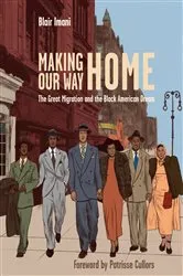Book cover of Making Our Way Home by Blair Imani