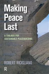 Book cover of Making Peace Last by Robert Ricigliano