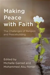 Book cover of Making Peace with Faith by Michelle Garred