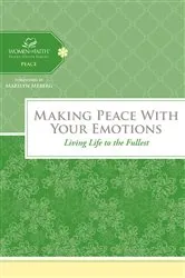 Book cover of Making Peace with Your Emotions by Women of Faith