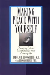 Book cover of Making Peace with Yourself by Harold Bloomfield