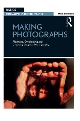 Book cover of Making Photographs by Mike Simmons