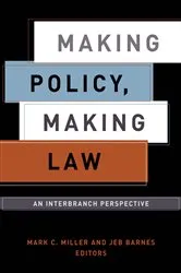 Book cover of Making Policy, Making Law by Mark C. Miller