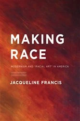 Book cover of Making Race by Jacqueline Francis