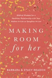 Book cover of Making Room for Her by Barbara Reaoch