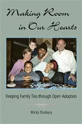 Book cover of Making Room in Our Hearts by Micky Duxbury