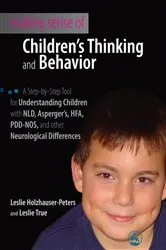 Book cover of Making Sense of Children's Thinking and Behavior by Leslie Holzhauser-Peters