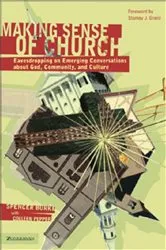 Book cover of Making Sense of Church by Spencer Burke