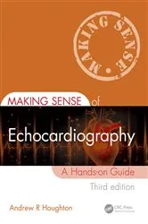 Book cover of Making Sense of Echocardiography (3rd ed.) by Andrew R. Houghton