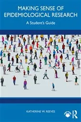 Book cover of Making Sense of Epidemiological Research by Katherine W. Reeves
