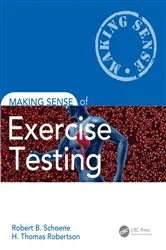 Book cover of Making Sense of Exercise Testing by Robert B. Schoene