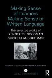 Book cover of Making Sense of Learners Making Sense of Written Language by Kenneth S. Goodman
