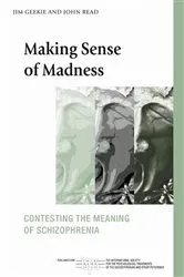 Book cover of Making Sense of Madness by Jim Geekie