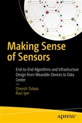 Book cover of Making Sense of Sensors by Omesh Tickoo