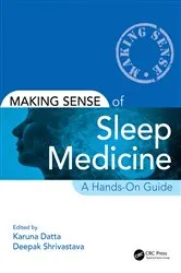 Book cover of Making Sense of Sleep Medicine by Karuna Datta