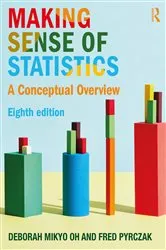 Book cover of Making Sense of Statistics (8th ed.) by Deborah M. Oh