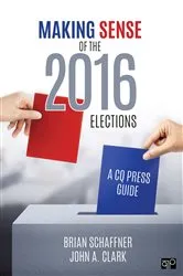 Book cover of Making Sense of the 2016 Elections by Brian F. Schaffner