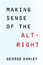 Book cover of Making Sense of the Alt-Right by Unknown