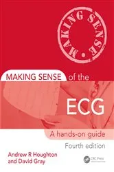 Book cover of Making Sense of the ECG (4th ed.) by Andrew Houghton