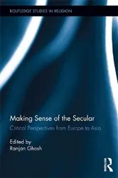 Book cover of Making Sense of the Secular by Ranjan Ghosh