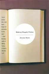 Book cover of Making Shapely Fiction by Jerome Stern