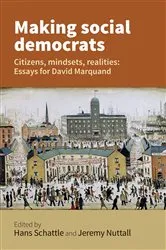 Book cover of Making social democrats by Hans Schattle