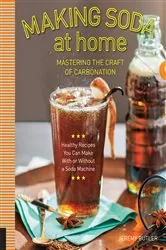 Book cover of Making Soda at Home by Jeremy Butler